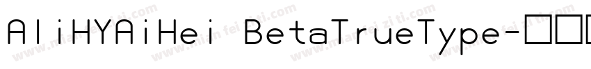 AliHYAiHei BetaTrueType字体转换
